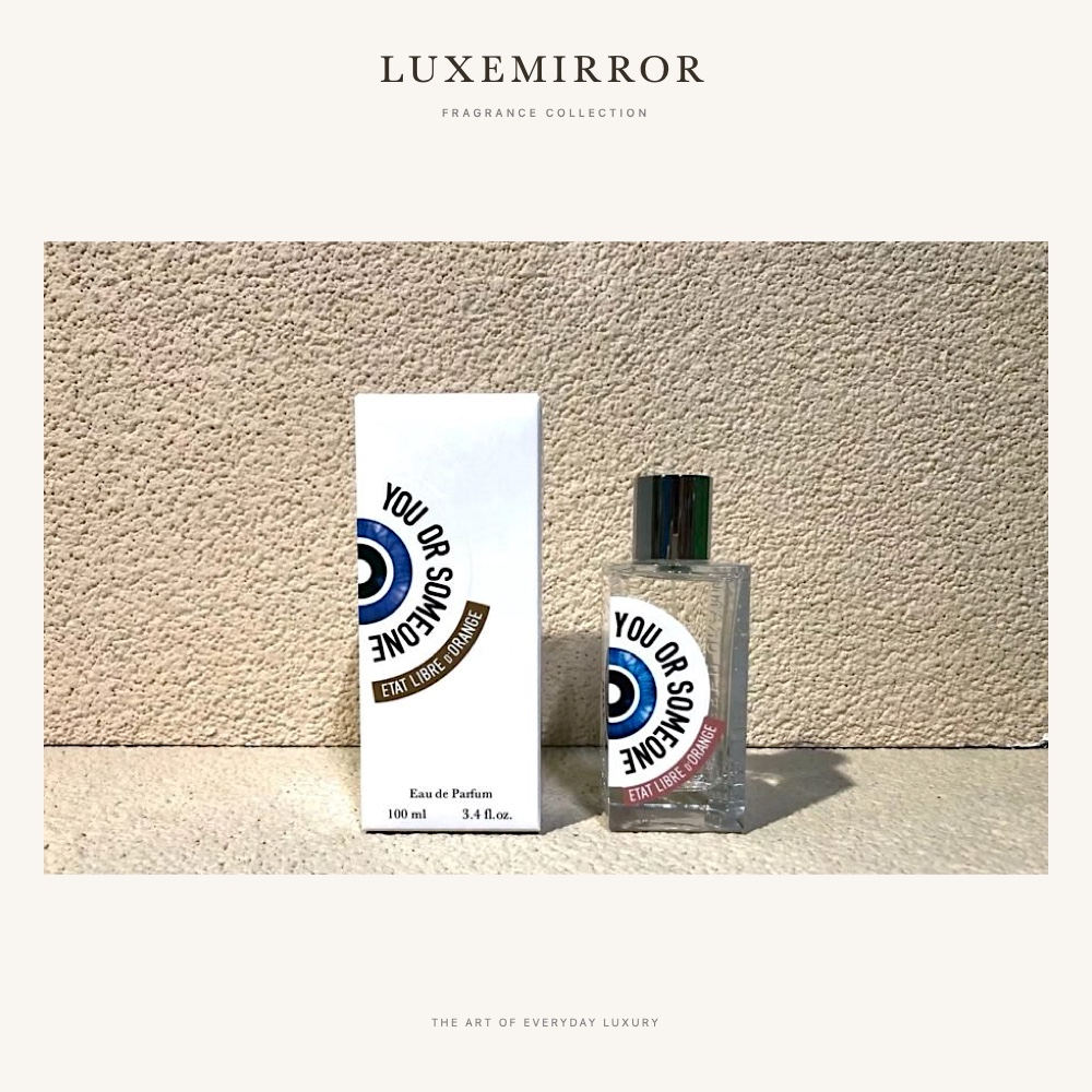 LuxeMirror Etat Libre d’Orange You or Someone Like You · 100ml